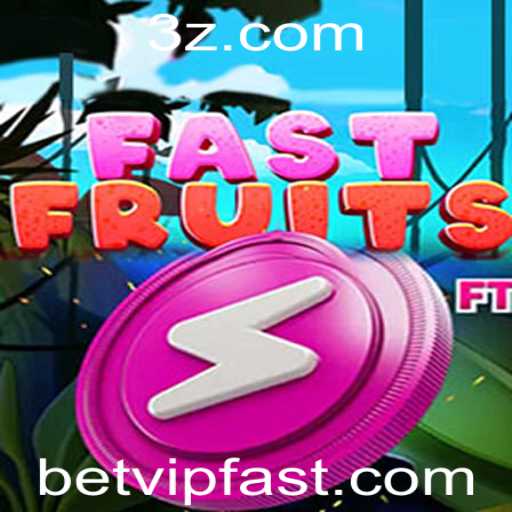 FastFruits: Explorando o Jogo Empolgante com BetVIP