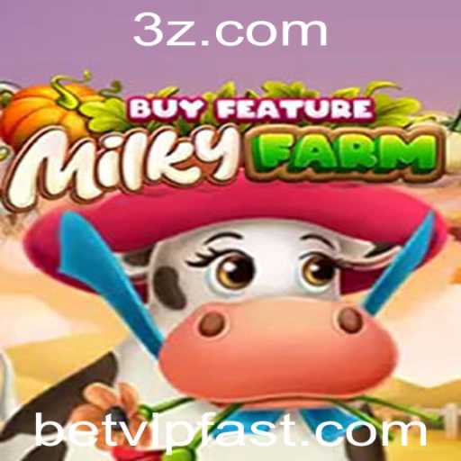 Descubra o Mundo Fascinante de MilkyFarmBuyFeature com Betvip